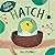Hatch (Little Nature)
