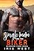 Single Mom And The Biker: A...