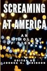 Screaming at America!: An Anthology of Dissent