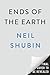 Ends of the Earth: Journeys to the Polar Regions in Search of Life, the Cosmos, and Our Future