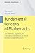 Fundamental Concepts of Mat...