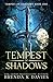 A Tempest of Shadows (Tempest of Shadows #1)