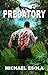 Predatory: A Prehistoric Th...