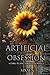 Artificial Obsession