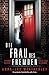 Die Frau des Fremden: Ein p...