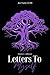 Letters to Myself Volume 3:...