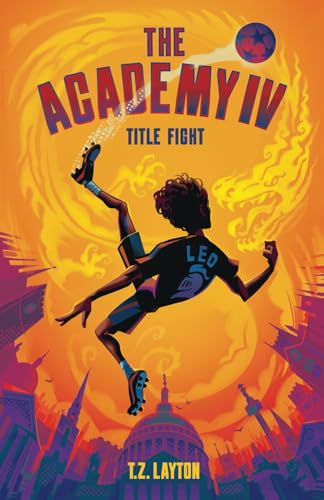 The Academy IV: Title Fight (The Academy Series)