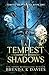 A Tempest of Shadows (Tempest of Shadows #1)