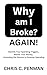 Why am I Broke? AGAIN!: Ide...