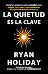 La quietud es la ...