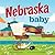 Nebraska Baby: A Cornhusker...