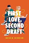 First Love, Second Draft