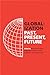 Globalization: Past, Present, Future