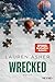 Wrecked: Roman - Spicy Formel-1-Romance der SPIEGEL-Bestsellerautorin - (Die Dirty Air-Reihe 3) (German Edition)