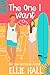 The One I Want by Ellie Hall The One I Want by Ellie Hall