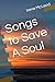 Songs to Save A Soul by Irene Rutherford McLeod