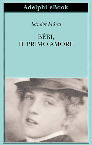 Bébi, il primo amore (Kindle Edition)