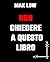 Non chiedere a questo libro