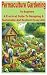 Permaculture Gardening for ...