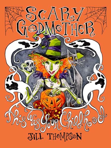 Scary Godmother Compendium: This Was Your Childhood (Paperback)