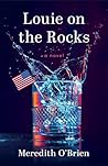 Louie on the Rocks by Meredith O'Brien