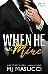 When He Was Mine:...