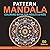 Pattern Mandala Coloring Book for Adults & Kids by anjali sharma