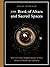 The Book of Altars and Sacred Spaces: How to Create Magical Spaces in Your Home for Ritual and Intention