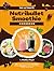 The Ultimate Nutribullet Sm...