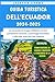 Guida Turistica Dell'Ecuado...
