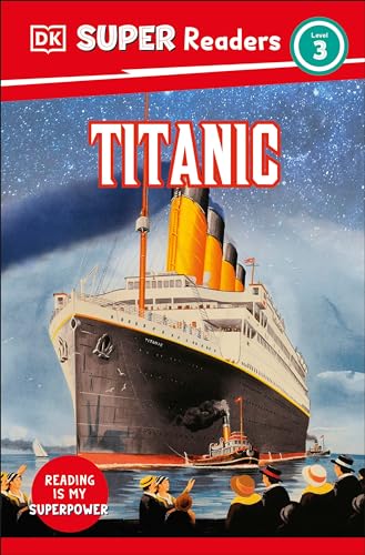 DK Super Readers Level 3 Titanic (Paperback)