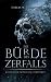 Die Bürde des Zerfalls: Band 2 (Die Ghulwald-Chroniken) (German Edition)