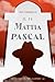 Il fu Mattia Pascal: (I Classici del ‘900 - Illustrato) (Italian Edition)
