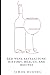 Red Wine Revelations: Histo...