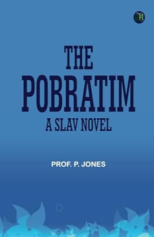 The Pobratim: A Slav Novel