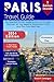 Paris Travel Guide: The Ess...