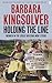 Holding the Line by Barbara Kingsolver