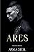 Ares: Dark Mafia Romance