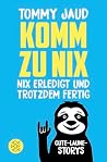 Komm zu Nix - Nix...