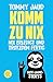 Komm zu Nix - Nix Erledigt und Trotzdem Fertig by Tommy Jaud