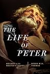 The Life of Peter...