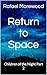 Return to Space: Children o...