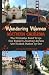 Wandering Woman: Northern California: The Ultimate Road Trip: One Woman’s Journey Across the United States by Car