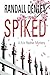 Spiked: A Kris Redner Mystery