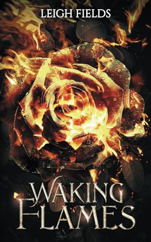 Waking Flames: A Tale of Ba'karan (Paperback)
