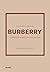 Pequeño libro de Burberry: La historia de la emblemática casa de moda