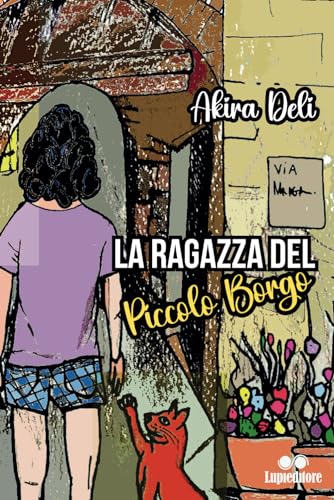 LA RAGAZZA DEL PICCOLO BORGO (Italian Edition)