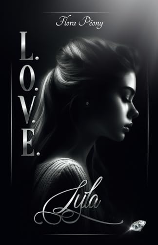 Lyla: La Saga L.O.V.E. (French Edition)