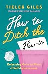 How to Ditch the ...