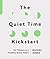 The Quiet Time Kickstart: S...